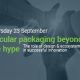 Event announcement ‘Circular Packaging beyond the Hype’